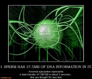 1-sperm-has-375mb-of-dna-information-in-it-humor-facts-data-demotivational-posters-1304351488